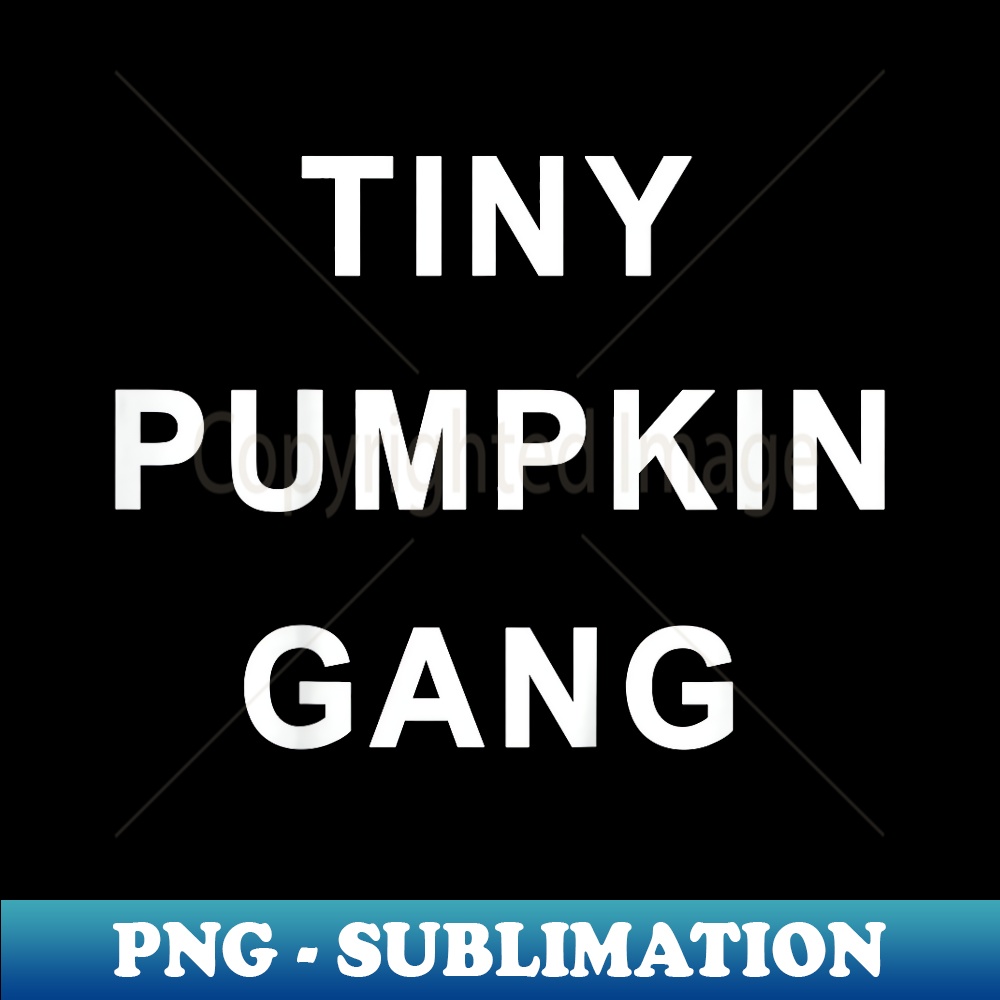 Tiny Pumpkin Gang for Babies and Toddlers Pumpkin Patch Crew - Retro PNG Sublimation Digital Download