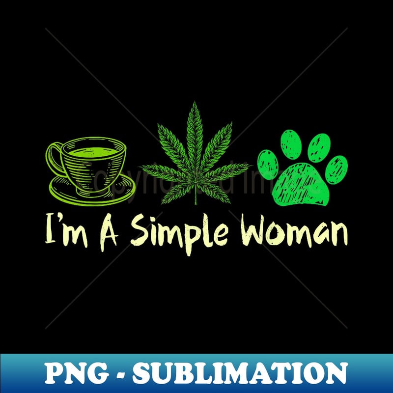 Weed Makes Me Feel Less Murdery Funny Cannabis Lovers 1 - Instant PNG Sublimation Download