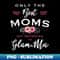 Glam-Ma Only The Best Moms Get Promoted To Flower - PNG Transparent Sublimation Design