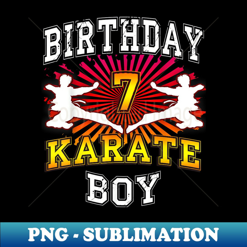 7th Birthday Boy - Karate 7 years old kid - Aesthetic Sublimation Digital File