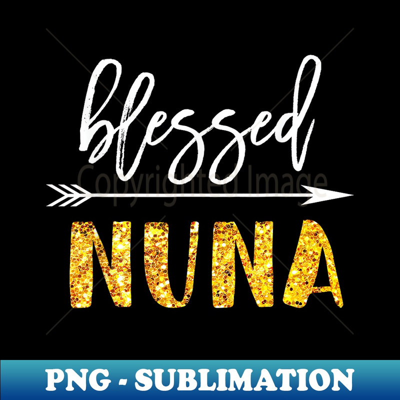 Blessed Nuna Christmas Thanksgiving - PNG Transparent Sublimation Design
