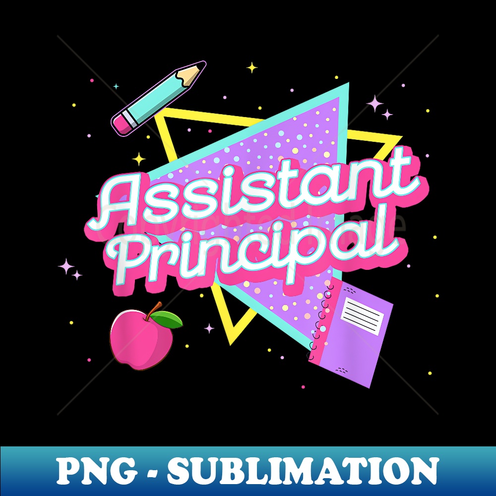 Cute Assistant Principal 80's 90's Back To School - PNG Sublimation Digital Download