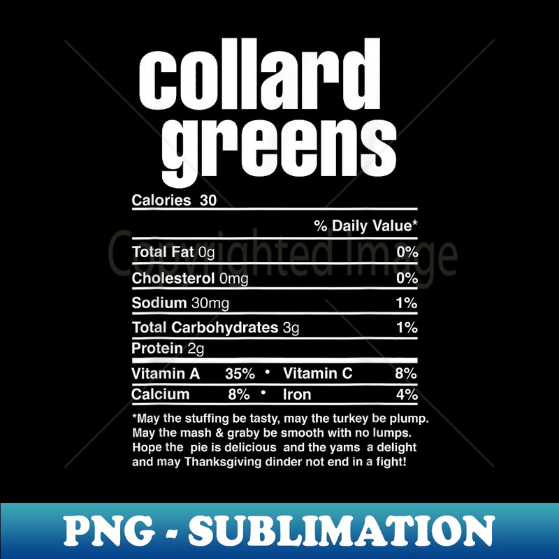 Thanksgiving Matching Collard Greens Nutrition Facts 1 - Professional Sublimation Digital Download