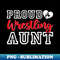 Cute Proud Wrestling Aunt Mother's Day Christmas - Decorative Sublimation PNG File