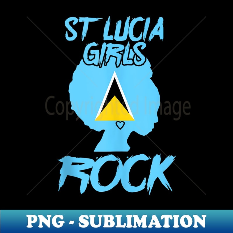 St Lucia Girls Rock St Lucia Flag Lucian Afro Pride Roots - Sublimation-Ready PNG File