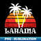 Hawaii Lahaina Maui Vintage Islands Surf - High-Resolution PNG Sublimation File