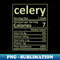 Celery Nutrition Thanksgiving Costume Food Facts Xmas - Digital Sublimation Download File