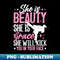 She Is Beauty She Is Grace She Will Kick You In The Face - Stylish Sublimation Digital Download