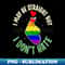 Cute Gay I May Be Straight But I Don't Hate LGBT Ally Pride - Trendy Sublimation Digital Download