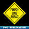 Finish Line Ahead - Artistic Sublimation Digital File