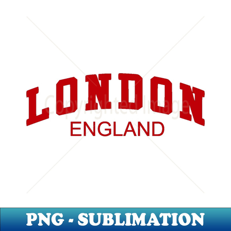 London England - Signature Sublimation PNG File