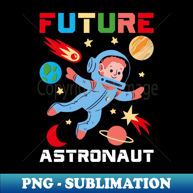 Universe Planets Science Space Astronomy Future Astronaut - Unique Sublimation PNG Download