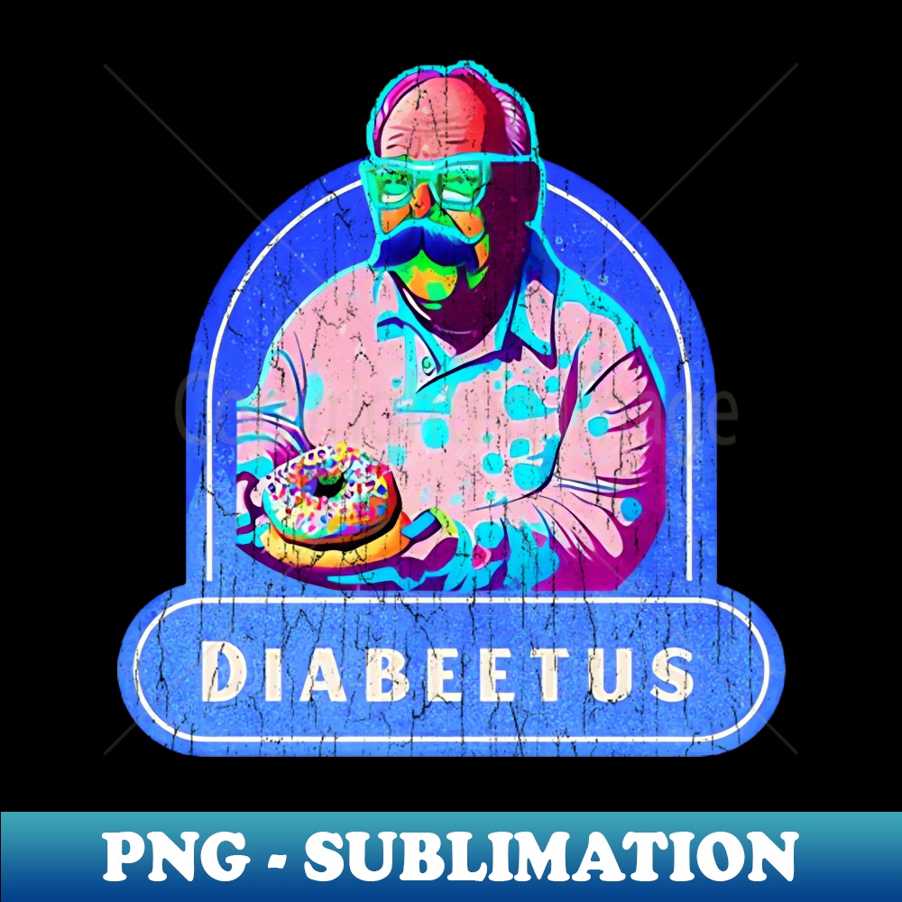 Diabeetus Old Distressed - Vintage Sublimation PNG Download