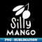 Silly Mango Shirt - Unique Artwork Sublimation File