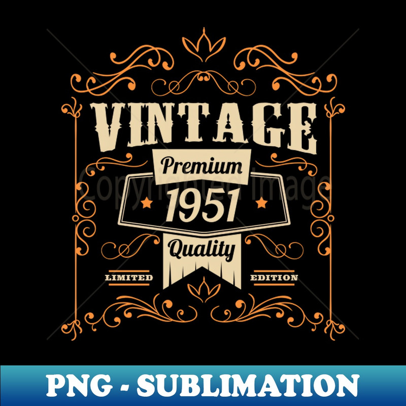 1951 birthday gift ideas 70 years - Sublimation Craft Digital File