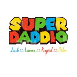 custom add kids name to color super daddio svg design | tshirt sublimation | custom fathers day svg | fun dad clipart |