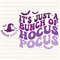 Its Just A Bunch Of Hocus Pocus SVG Hocus Pocus Svg Hocus Pocus Png Halloween Svg Halloween Png Halloween Vibes 1