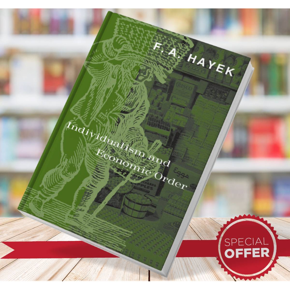 Individualism and Economic Order F A Hayek .jpg