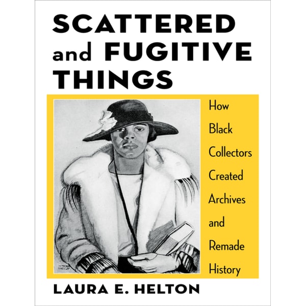 Scattered and Fugitive Things - Laura E Helton.png