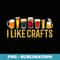I Like Crafts Beer Microbrew Hops Funny Father's Day - Trendy Sublimation Digital Download