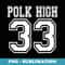 Polk High 33 Football Jersey 90s 80s - Creative Sublimation PNG Download