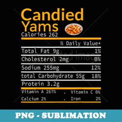 candied yams nutrition facts thanksgiving costume xmas s - instant sublimation digital download
