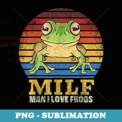 milf man i love frogs i heart milfs lucky frog - vintage sublimation png download
