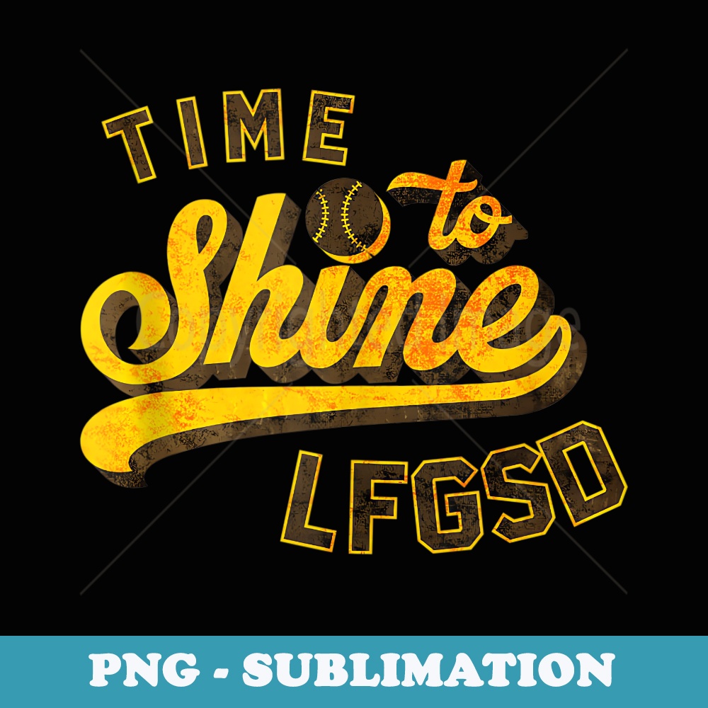 Time To Shine LFGSD Vintage Baseball Youth - Exclusive PNG Sublimation Download