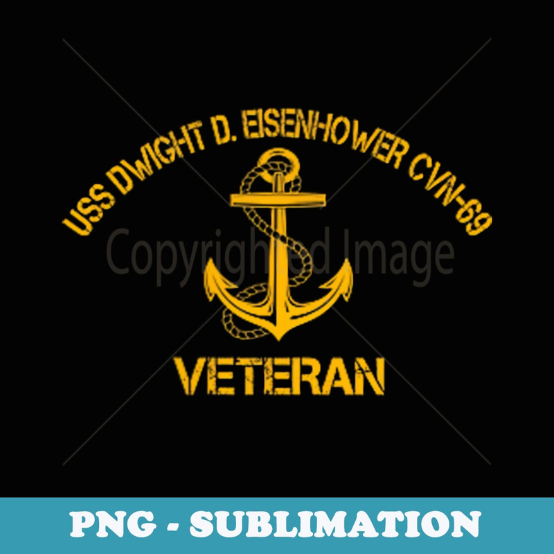 USS Dwight D. Eisenhower CVN-69 Aircraft Carrier Veteran Men - PNG Transparent Sublimation File