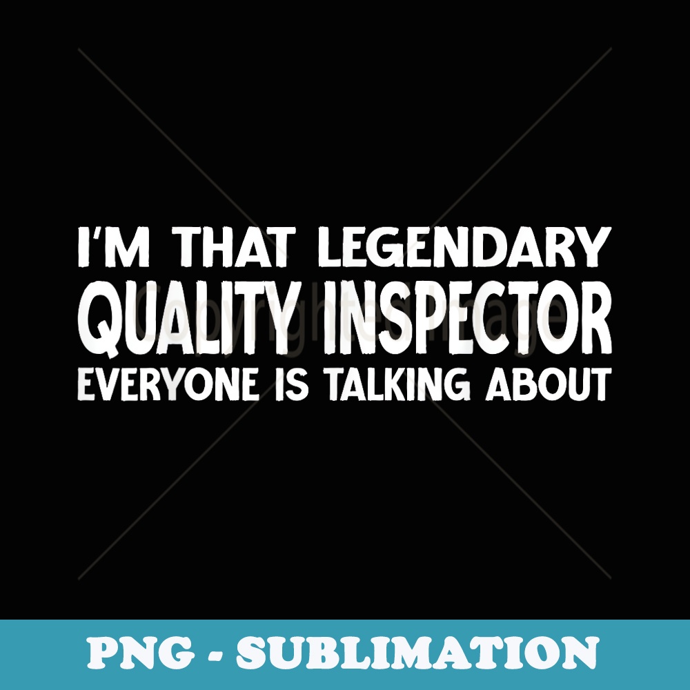 Quality Inspector Job Title Employee Quality Inspector - Instant PNG Sublimation Download