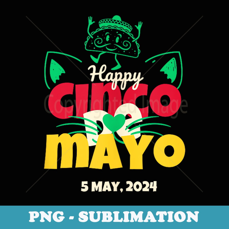 Cinco de Mayo Sombrero Taco Cat - Exclusive Sublimation Digital File