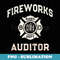Cute FIREWORKS AUDITOR Safety Director Mom Pyro Advisor 4th - Trendy Sublimation Digital Download