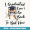 Cat I Graduated Can I Go Back To Bed Now Funny Graduation - Aesthetic Sublimation Digital File