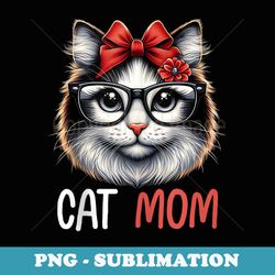 funny cat mom cats lovers cute mothers day - artistic sublimation digital file