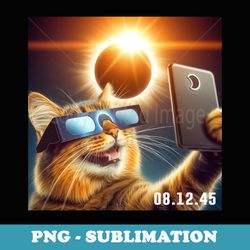 cat taking a selfie with solar 2045 eclipse - aesthetic sublimation digital file