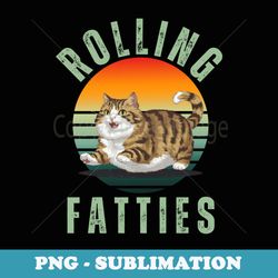 retro rolling fatties fat kitten - cat lovers for men women