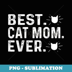 best cat mom ever - mothers day present - cute cat kittens raglan baseball