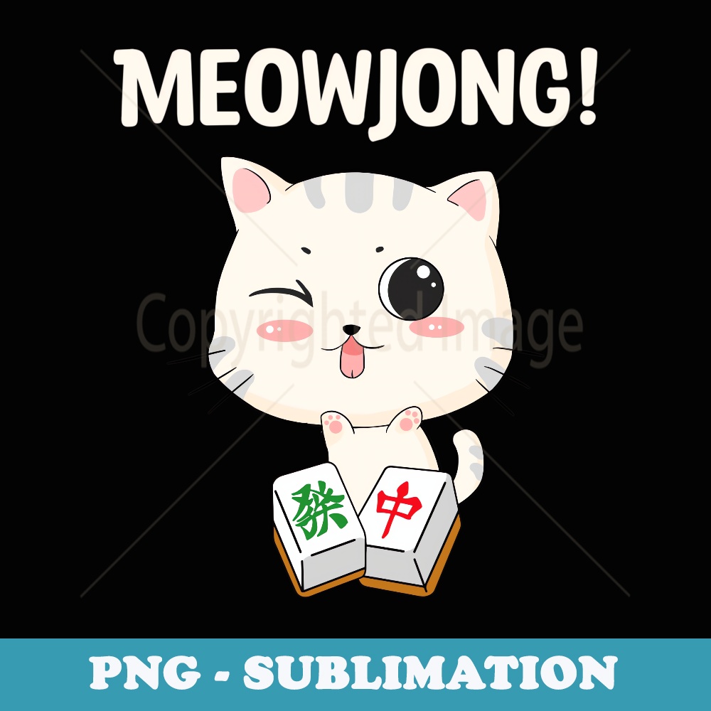 Funny Mahjong Cat, Meowjong, Cute Cat China - Aesthetic Sublimation Digital File