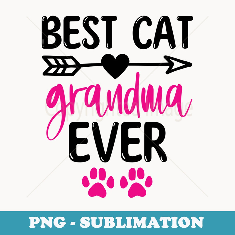 Best Cat Grandma Ever Cute Cats Owners Presents for Grandmas - Vintage Sublimation PNG Download