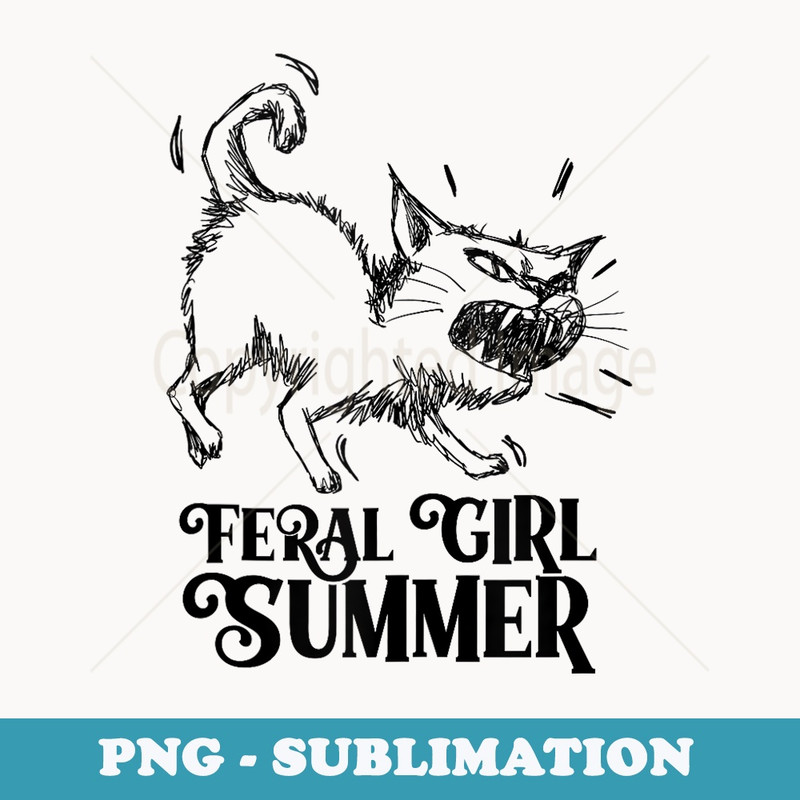 Feral Girl Summer Funny Cat Lover Summer Design Girls - Vintage Sublimation PNG Download