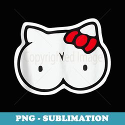 hello titty - png transparent sublimation file