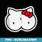 Hello Titty - PNG Transparent Sublimation File
