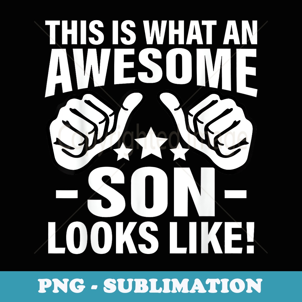 This Is What An Awesome Son Looks Like Cool Son - Vintage Sublimation PNG Download