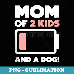 mom of two kids and dog mothers day low battery boys girls - instant png sublimation download