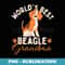 Worlds Best Beagle Grandma - Animal Dog Lover Puppy Owner - Instant Sublimation Digital Download