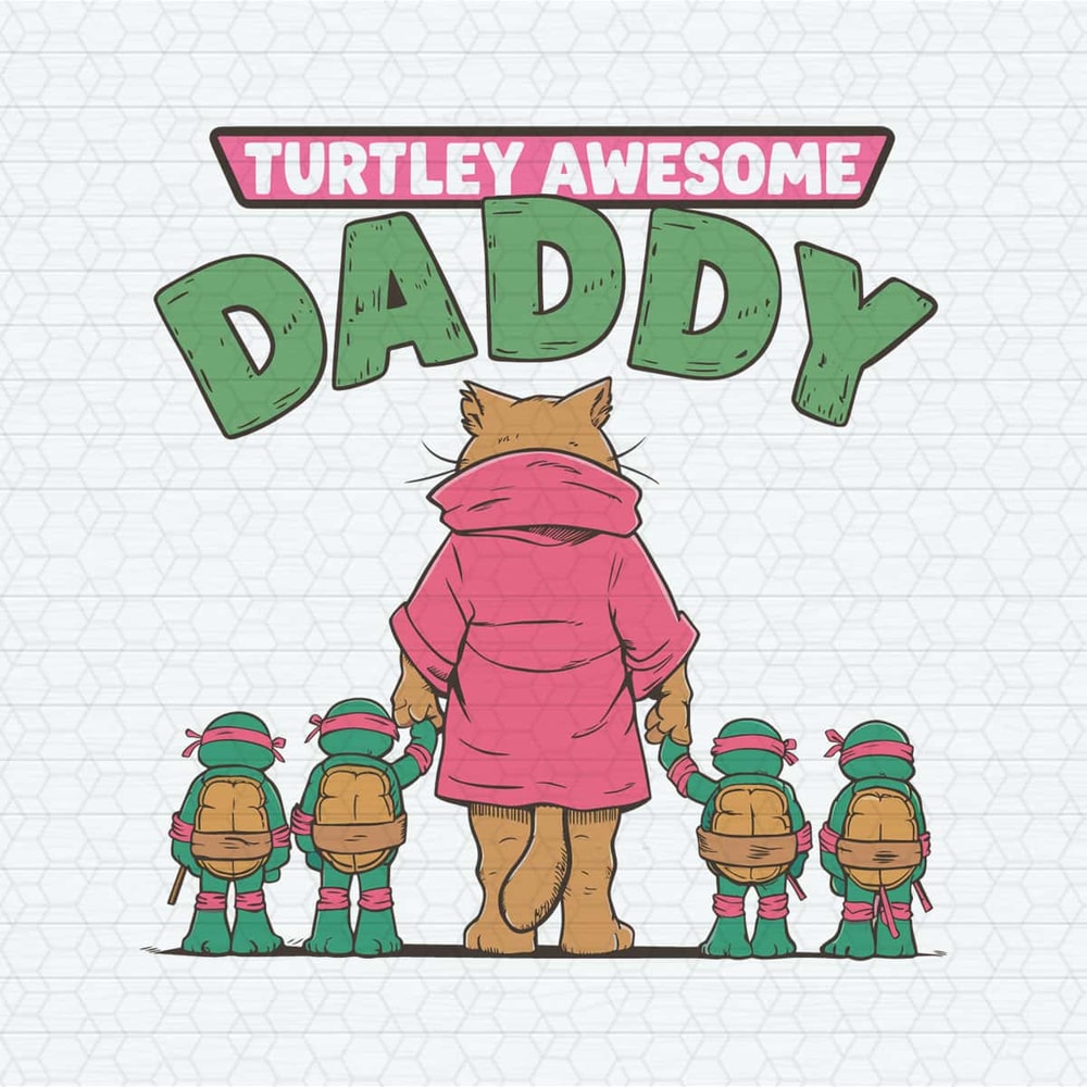 Retro Turtley Awesome Daddy SVG.jpg