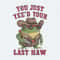 You Just Yeed Your Last Haw Cowboy Frog PNG 2.jpg