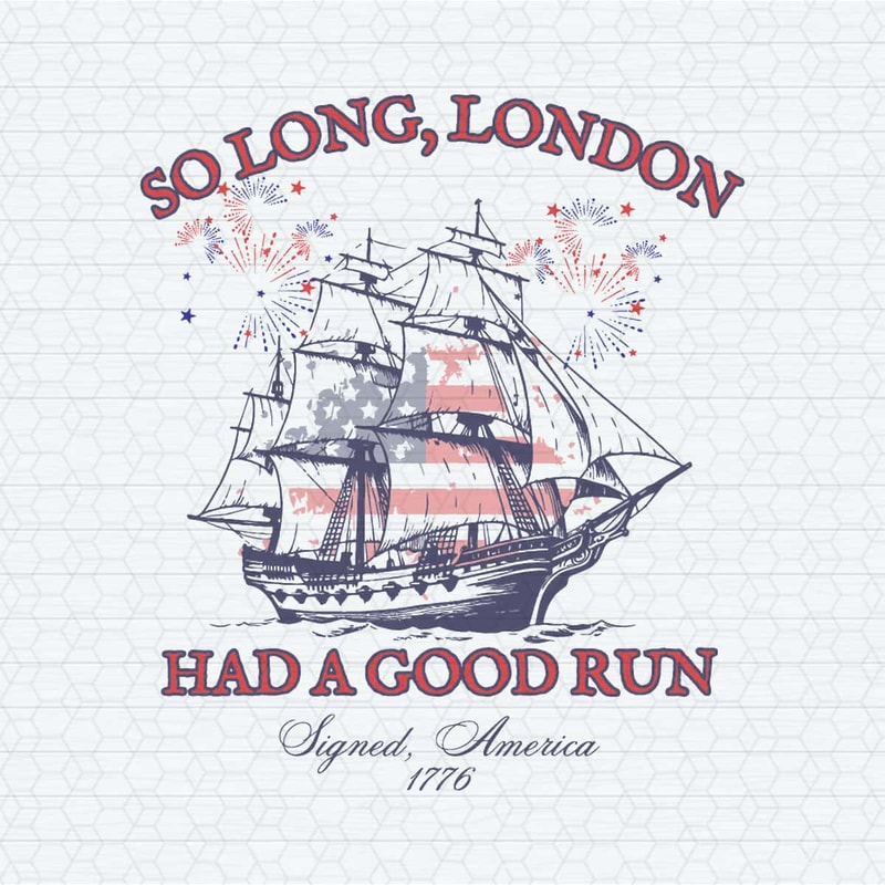 ChampionSVG-So-Long-London-Have-A-Good-Run-Independence-Day-SVG.jpg