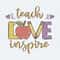 ChampionSVG-Teach-Love-Inspire-Teacher-Sublimation-Designs-Downloads.jpg