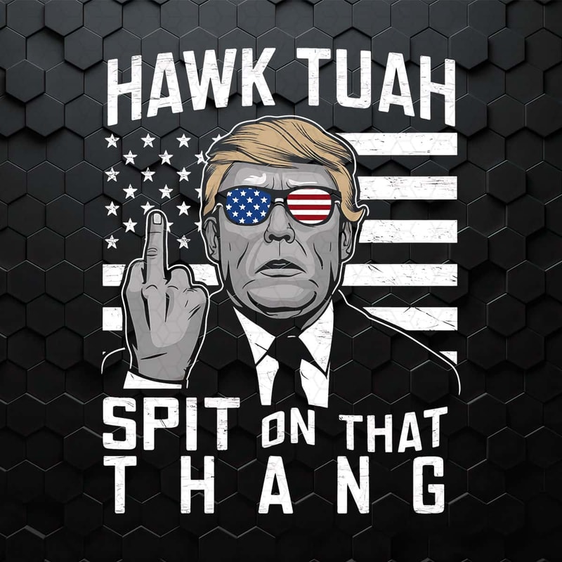 WikiSVG-Funny-Trending-Tiktok-Trump-Hawl-Tuah-Spit-On-That-Thang-PNG.jpg